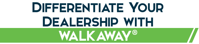 Differentiate Your Dealership with WALKAWAY